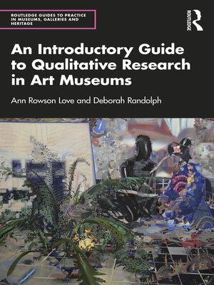 cover image of An Introductory Guide to Qualitative Research in Art Museums